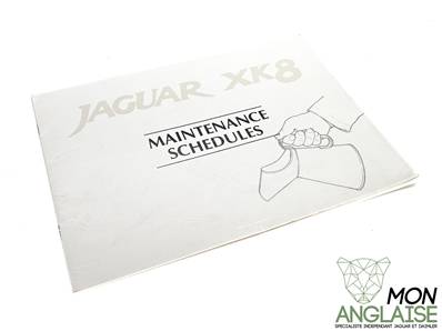Guide d'entretien et de maintenance / Jaguar XK8 de 1997 à 2002